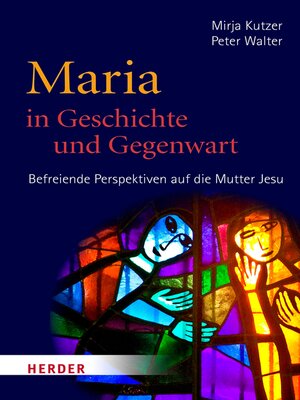 cover image of Maria in Geschichte und Gegenwart
